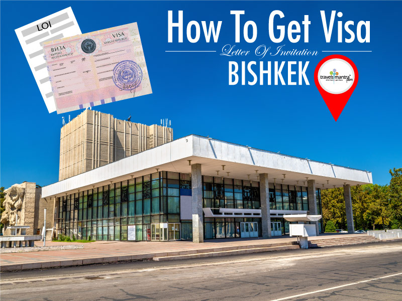 How to Get Kyrgyzstan Visa LOI