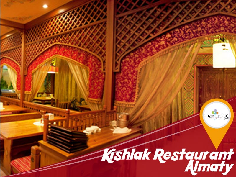 Kishlak Restaurant Almaty - TravelsMantra