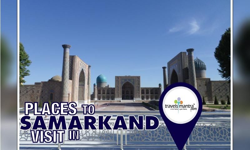 Places to Visit in Samarkand