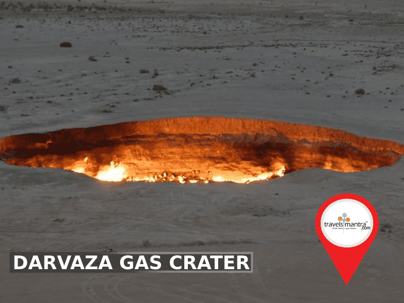 Darvaza Gas Crater – Best Places to Visit in Turkmenistan